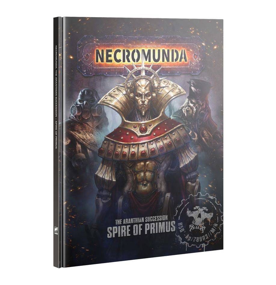 Necromunda: The Aranthian Succession – Spire of Primus (Hardcover)
