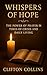 Whispers of Hope: The Power...