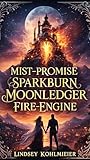 Mist-promise Sparkburn Moonledger Fire-engine by LINDSEY KOHLMEIER