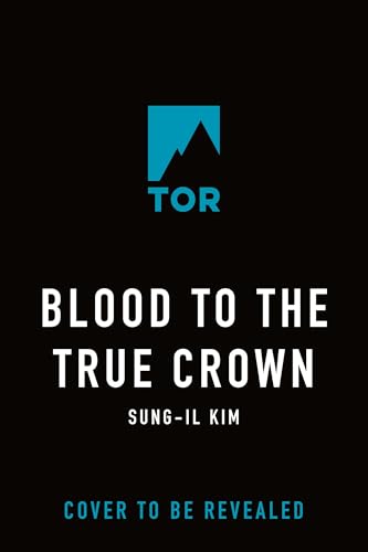 Blood to the True Crown (The Bleeding Empire, 3)