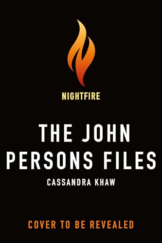 The John Persons Files: Hammers on Bone and A Song for Quiet (Persons Non Grata)
