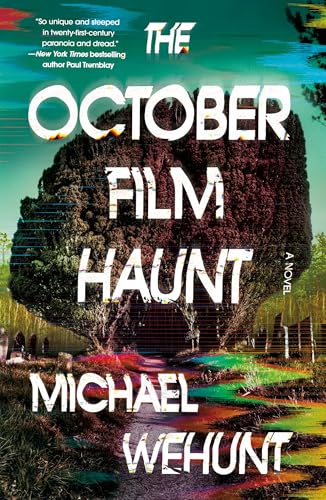 The October Film Haunt: A Novel