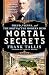 Mortal Secrets
