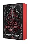 The Dark Is Descending by Chloe C. Peñaranda The Dark Is Descending by Chloe C. Peñaranda