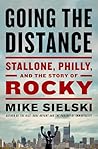 Going the Distance by Mike Sielski Going the Distance by Mike Sielski