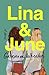 Lina & June: A Novel