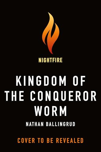 Kingdom of the Conqueror Worm (The Lunar Gothic Trilogy, #3)
