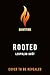 Rooted
