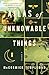 Atlas of Unknowable Things: A Novel
