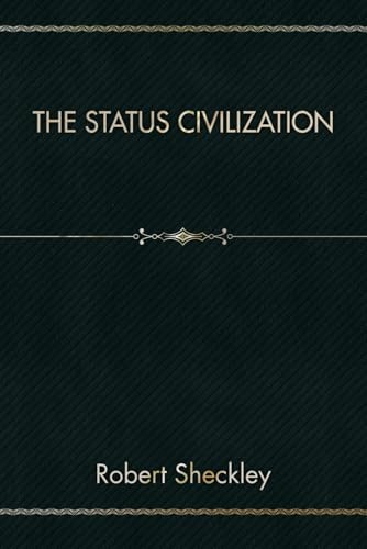 The Status Civilization