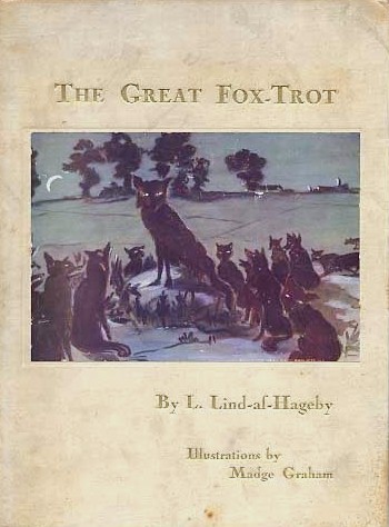 The Great Fox-Trot: A Satire