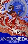 Andromeda by E.S. McLeod