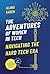 The Adventures of Women in Tech (Second Edition): Navigating the Hard Tech Era By Alana Karen