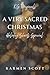 A Very Sacred Christmas by Karmen Scott