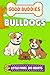 Bulldogs: A Picture Book Fo...