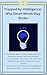 Trapped by Intelligence: Wh...