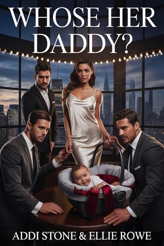 Whose Her Daddy (Kindle Edition)
