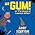 Mr Gum in 'The Hound of Lamonic Bibber'