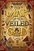 The Map of the Veiled God: ...