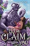 Let Me Claim You by Marina Simcoe