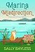 Marina Misdirection by Sally Bayless