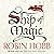 Ship of Magic: Liveship Traders, Book 1