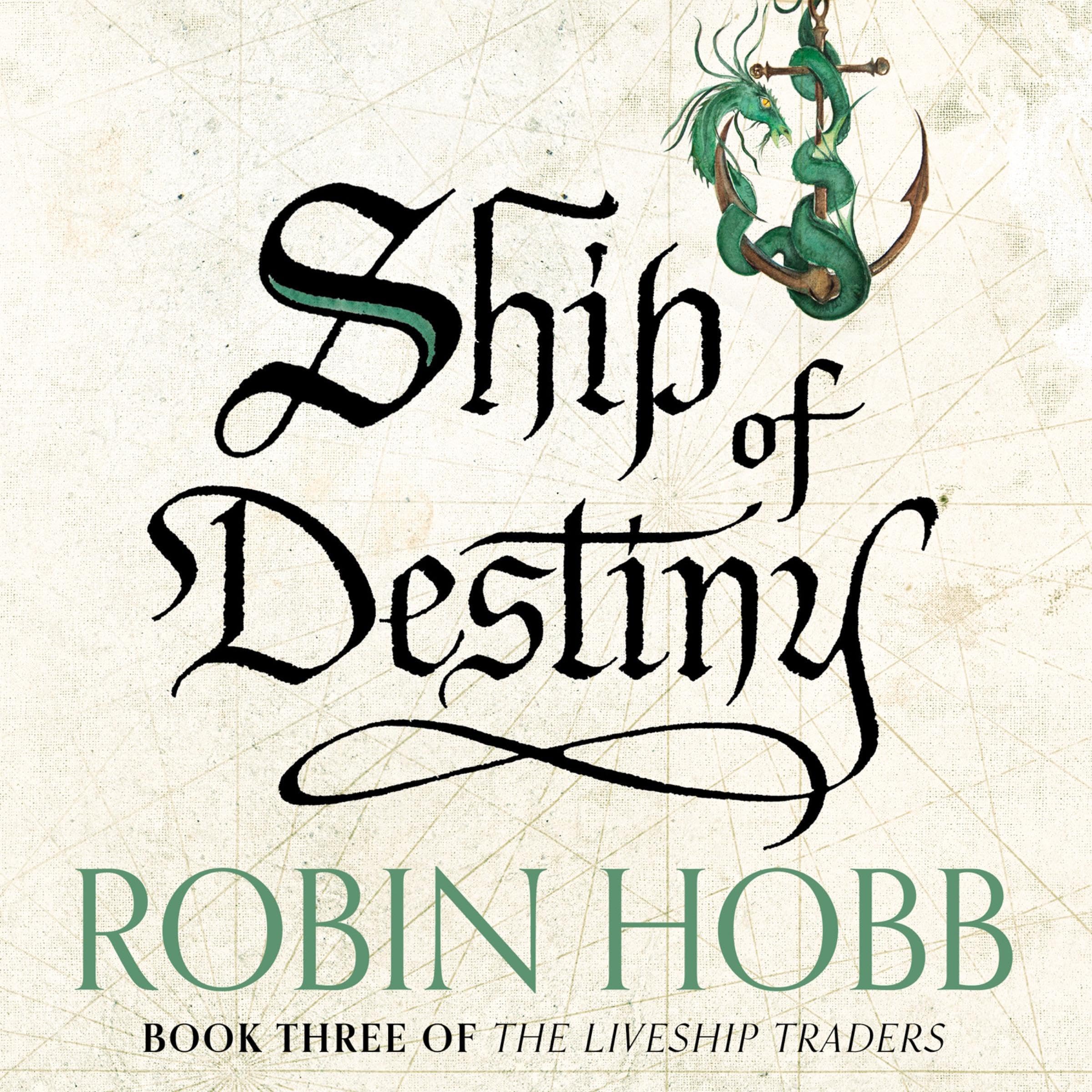 Ship of Destiny: Liveship Traders, Book 3