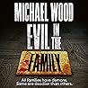 Evil in the Family