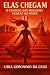 Elas Chegam: O caminho das Mulheres Negras ao Poder (Portuguese Edition)
