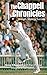 The Chappell Chronicles by Greg Chappell