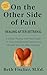On the Other Side of Pain: ...