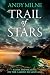Trail of Stars: Faith and H...