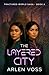 The Layered City: An Action...