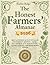 THE HONEST FARMERS' ALMANAC...