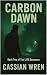 Carbon Dawn (The LIOX Sequence Book 1)