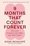 Nine Months That ...
