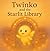 Twinko and The Starlit Libr...