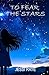 To Fear The Stars (The Star...
