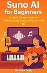 Suno AI for Begin...