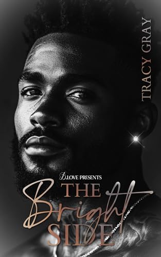 The Bright Side (Kindle Edition)