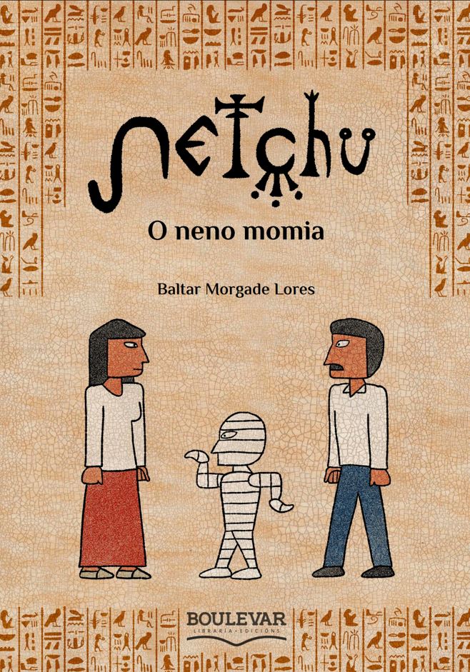 Netchu. O neno momia (Paperback)