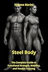 Steel Body: The C...