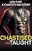 Chastised and Taught: a cha...