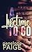 A Lifetime To Go