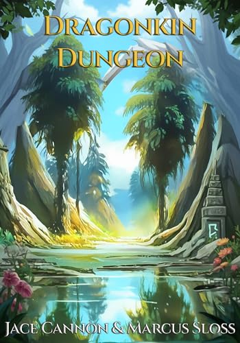 Dragonkin Dungeon: An Epic Fantasy Adventure (Kindle Edition)