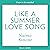 Like a Summer Love Song