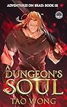 A Dungeon's Soul (Adventures on Brad #3) Book cover for A Dungeon's Soul (Adventures on Brad #3)
