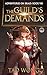 The Guild's Demands (Adventures on Brad, #7)