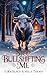 Stop Bullshifting Me (Snowy Cozy Shifter Romances Book 4)