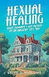 Hexual Healing: A...